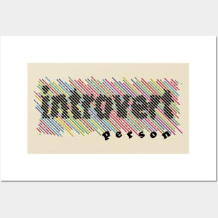 Introvert person Posters and Art